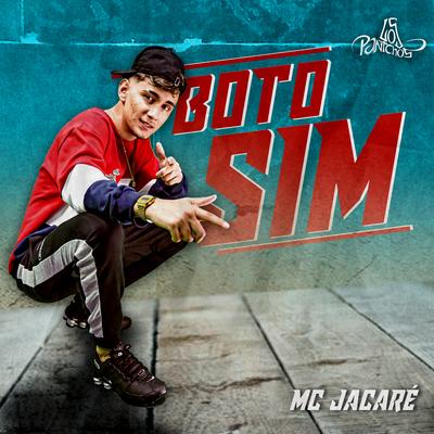 Boto Sim By Mc Jacaré's cover