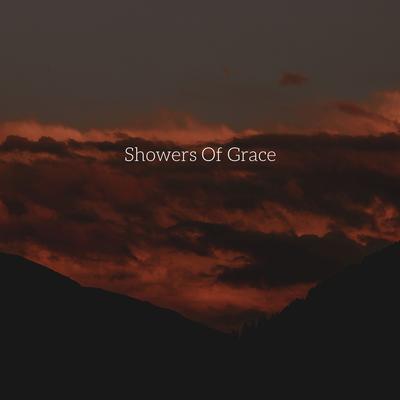 Showers of Grace's cover