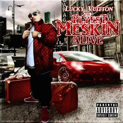 Lucky Vuitton Flyest Meskin Alive's cover
