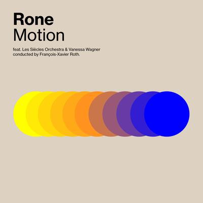 Motion (feat. Les Siècles, François-Xavier Roth & Vanessa Wagner) (Full Version) By Rone, Les Siècles, François-Xavier Roth, Vanessa Wagner's cover