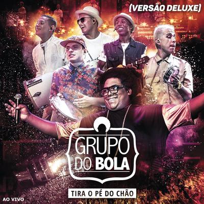 Me Recuso (Ao Vivo) By Grupo do Bola's cover