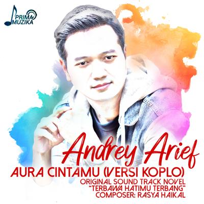 Aura Cintamu (Original Soundtrack Novel Terbawa Hatimu Terbang) (Versi Koplo)'s cover