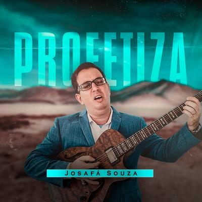 Profetiza By Josafá Souza's cover