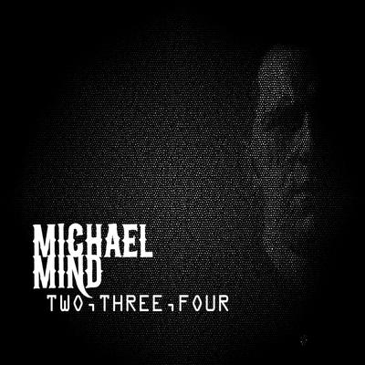 Two, Three, Four (Radio Edit) By Michael Mind's cover