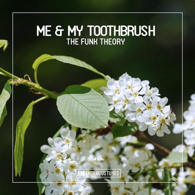 Get Closer By Me & My Toothbrush's cover