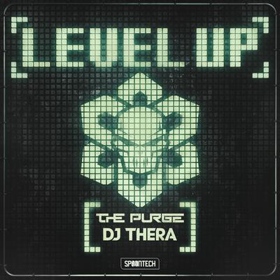 Level Up (Original Mix) By The Purge, Dj Thera's cover