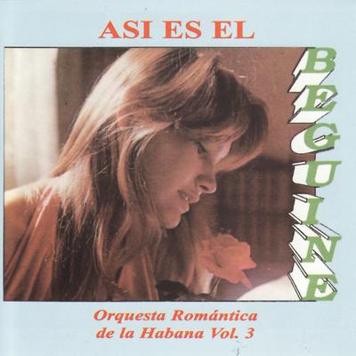 Beguine The Beguine By Asi Es El Beguine's cover