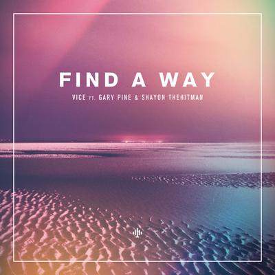 Find A Way (Drezo Remix) [feat. Gary Pine & Shayon TheHitman)'s cover