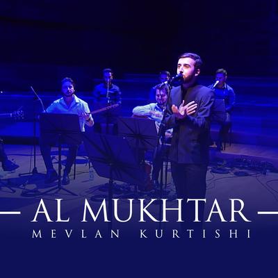 المختار (Live) By Mevlan Kurtishi's cover