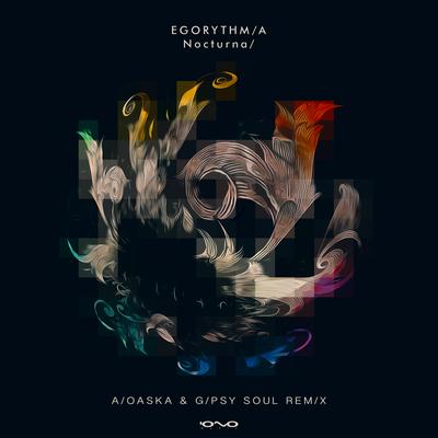 Nocturnal By Egorythmia, Aioaska, Gipsy Soul's cover