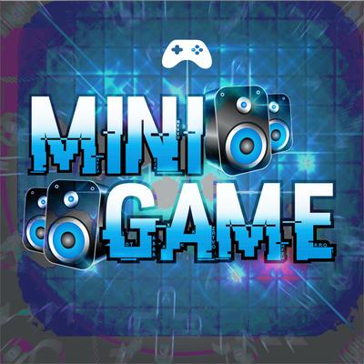 Mini Game 2019 By Dj Créu's cover