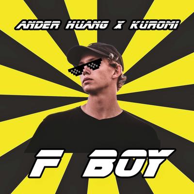 F Boy By Ander Huang, DJ Kuromi's cover