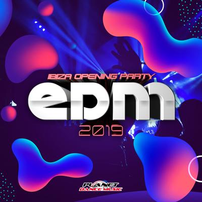 EDM 2019 Ibiza Opening Party's cover