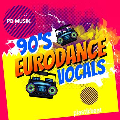 90s EuroDance Vocals (Original Mix)'s cover