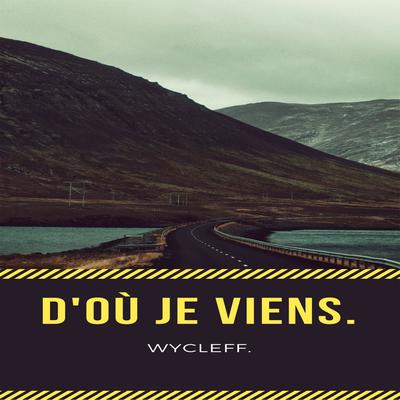 Dou je viens By Wycleff's cover