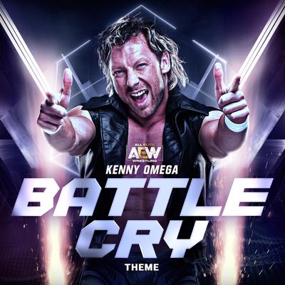 Battle Cry (Kenny Omega Theme)'s cover