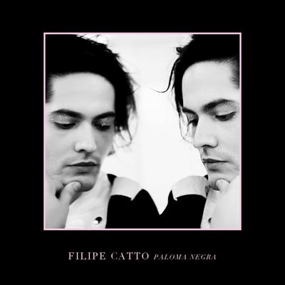 Paloma Negra By Filipe Catto's cover