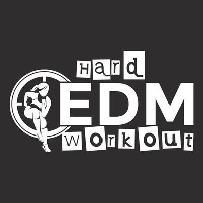 Hard EDM Workout's cover