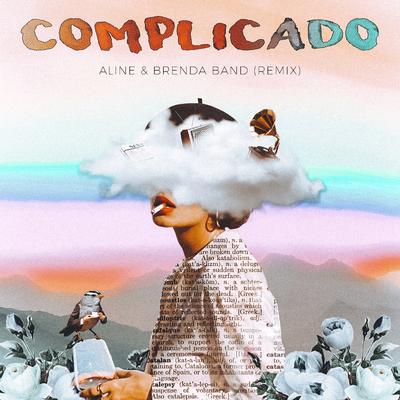 Complicado (Remix) By Aline, Brenda Band's cover