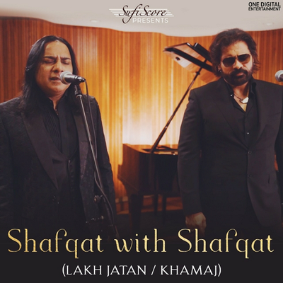 Shafqat with Shafqat (Lakh Jatan / Khamaj)'s cover