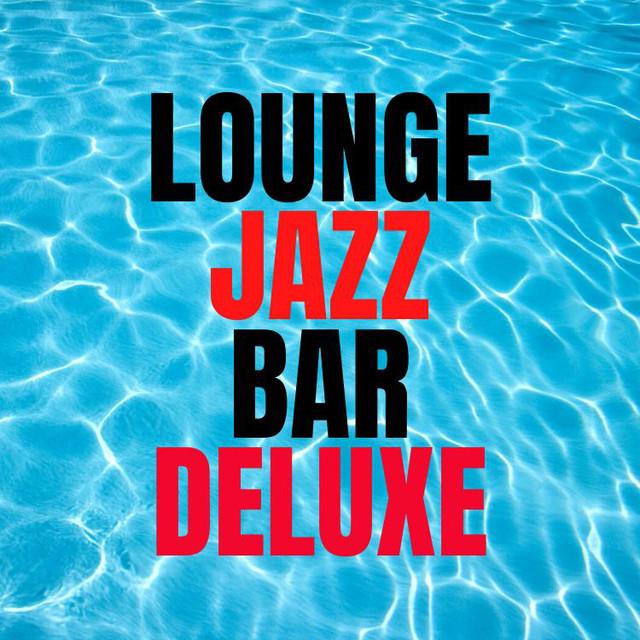 Lounge Jazz Bar Deluxe's avatar image