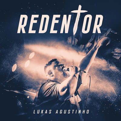 Redentor (Ao Vivo) By Lukas Agustinho's cover