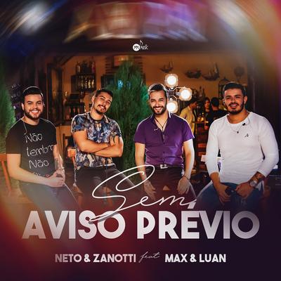 Sem Aviso Prévio By Neto & Zanotti, Max e Luan's cover