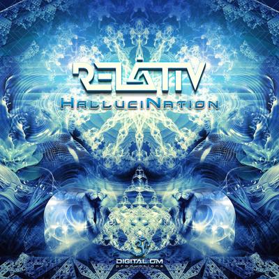 Hallucination By Relativ's cover