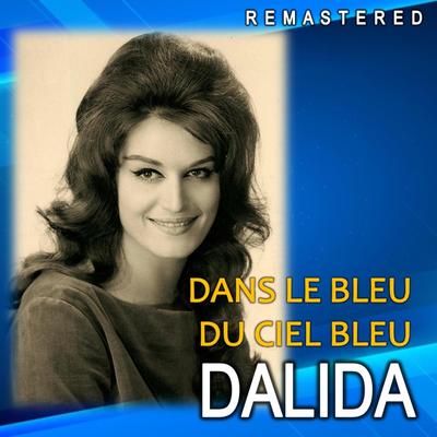 Dans le bleu du ciel bleu (Remastered)'s cover