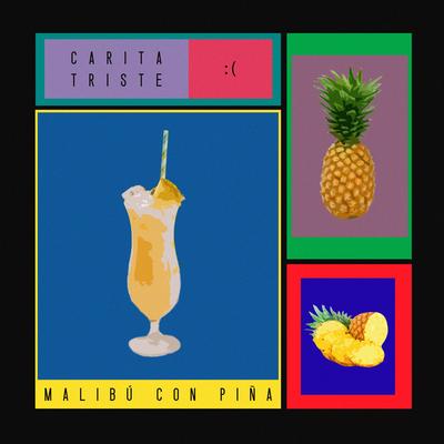 Malibú con Piña's cover