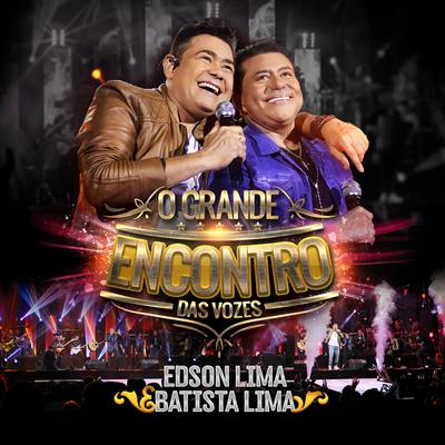 Porquê Não Vê (Ao Vivo) By Edson Lima & Batista Lima's cover