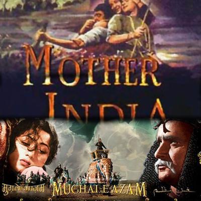 Mughal-E-Azam / Mother India (Original Motion Picture Soundtracks)'s cover