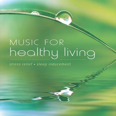 Music for Healthy Living's cover