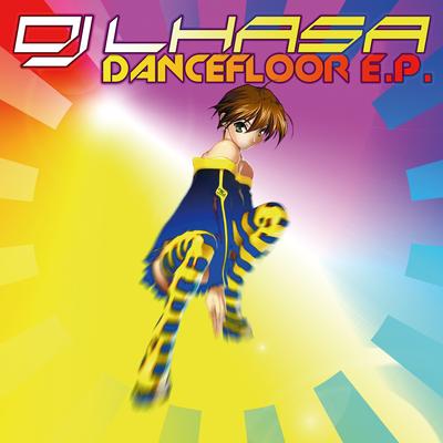 Dance Your Ass Off By DJ Lhasa's cover