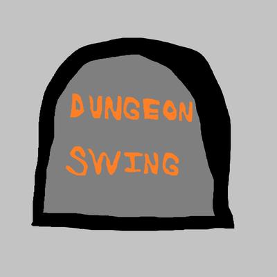 Dungeon Swing By CPHMANIA's cover