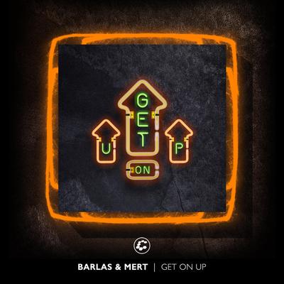 Get on Up By Barlas & Mert's cover