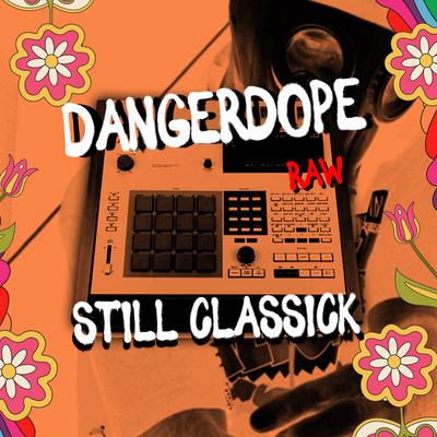 Dangerdope's cover