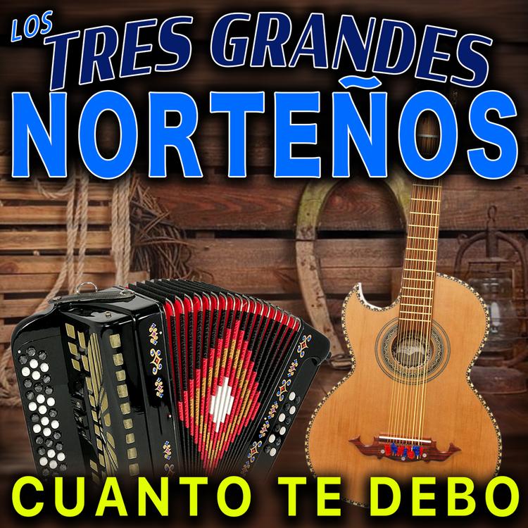 Los tres grandes norteños's avatar image