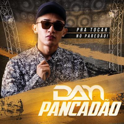 Pra Tocar no Paredão By Dam Pancadão's cover