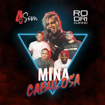 Mina Cabulosa By Rodriguinho, Grupo 4 Mais Som's cover