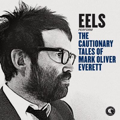 The Cautionary Tales of Mark Oliver Everett (Deluxe Version)'s cover