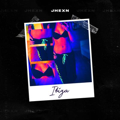 Ibiza By Jhexn's cover