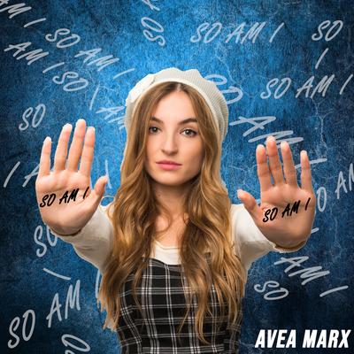 So Am I By Avea Marx's cover
