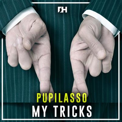 My Tricks (Original Mix) By Pupilasso's cover