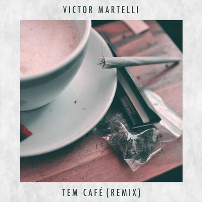 Tem Café (Remix)'s cover