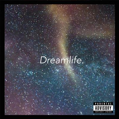 Dreamlife (feat. Gracie Zander)'s cover