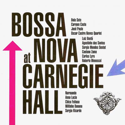 Bossa Nova at Carnegie Hall's cover