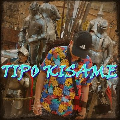 Tipo Kisame By MHRAP's cover