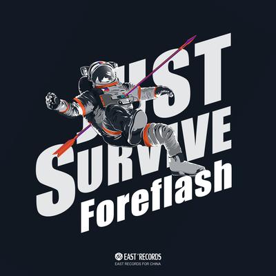 Just Survive By Foreflash's cover