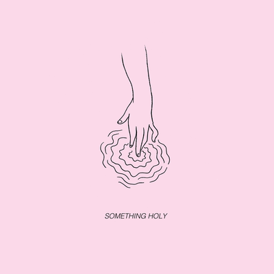 Something Holy By Alice Phoebe Lou's cover